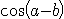  \light cos(a-b) 